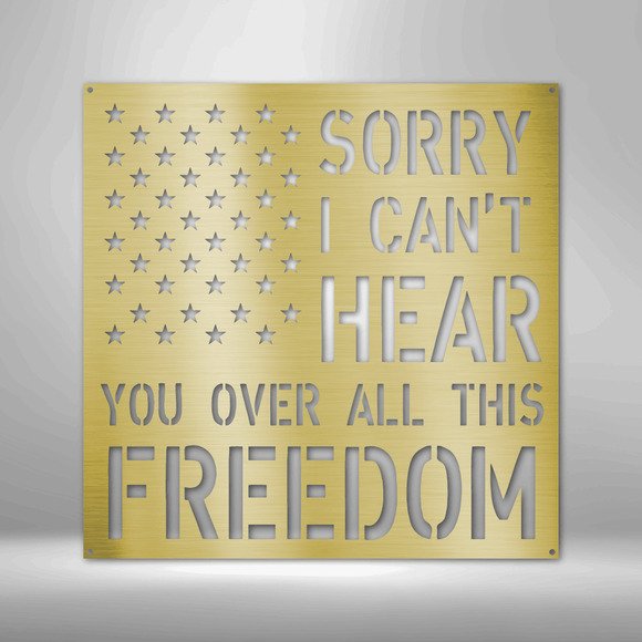 All This Freedom Sign Steel Sign Laser Cut Powder Coated Home & Office Metal Wal